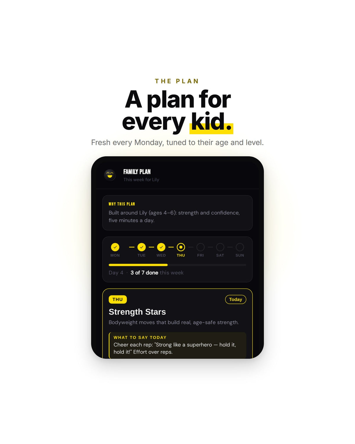 A weekly plan for every kid, fresh every Monday