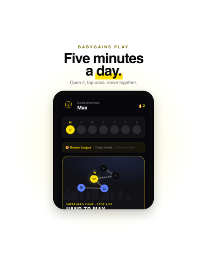 BabyGains Play home screen: five minutes a day, open it, tap once, move together