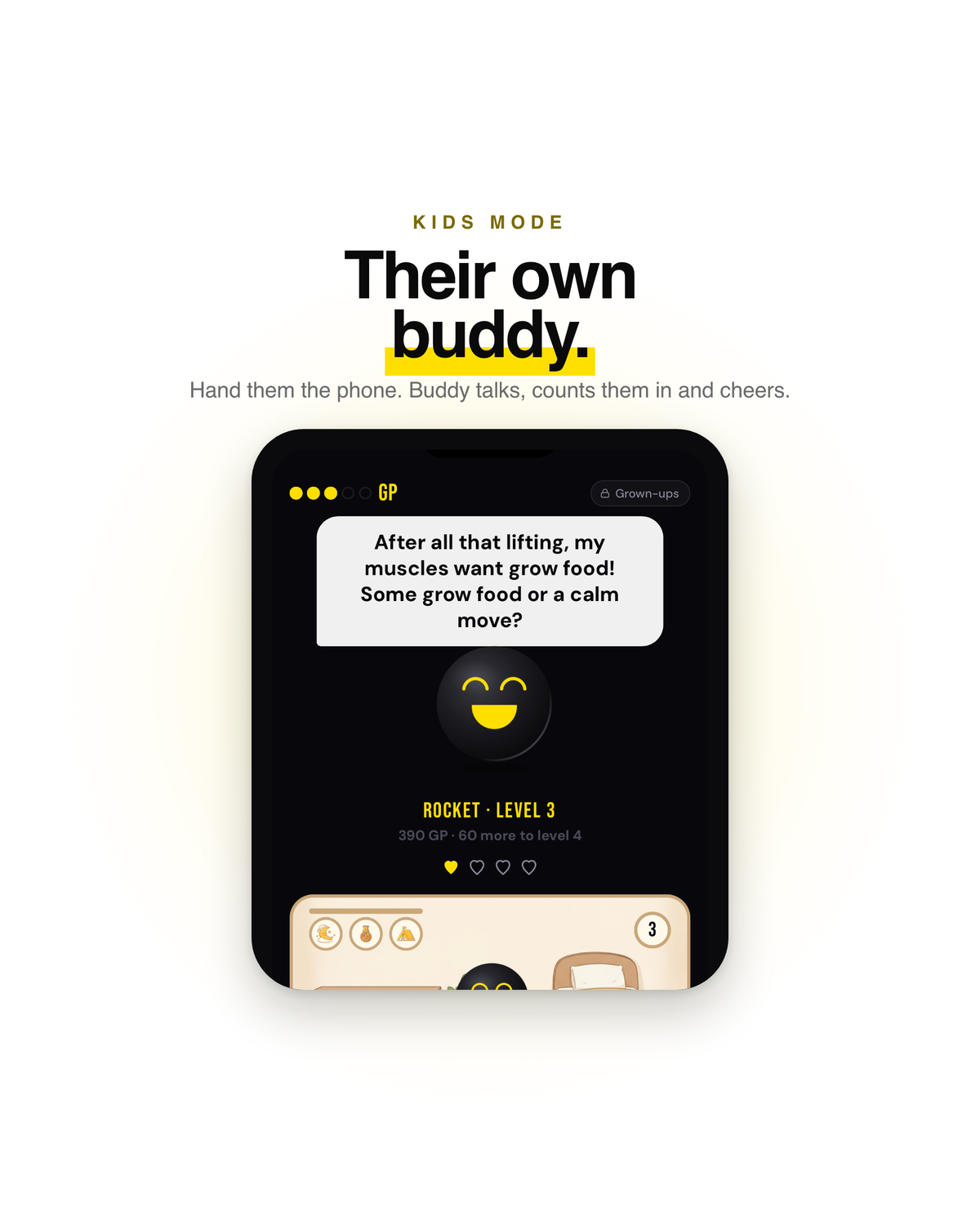 Kids Mode: your kid gets their own buddy who talks, counts them in and cheers
