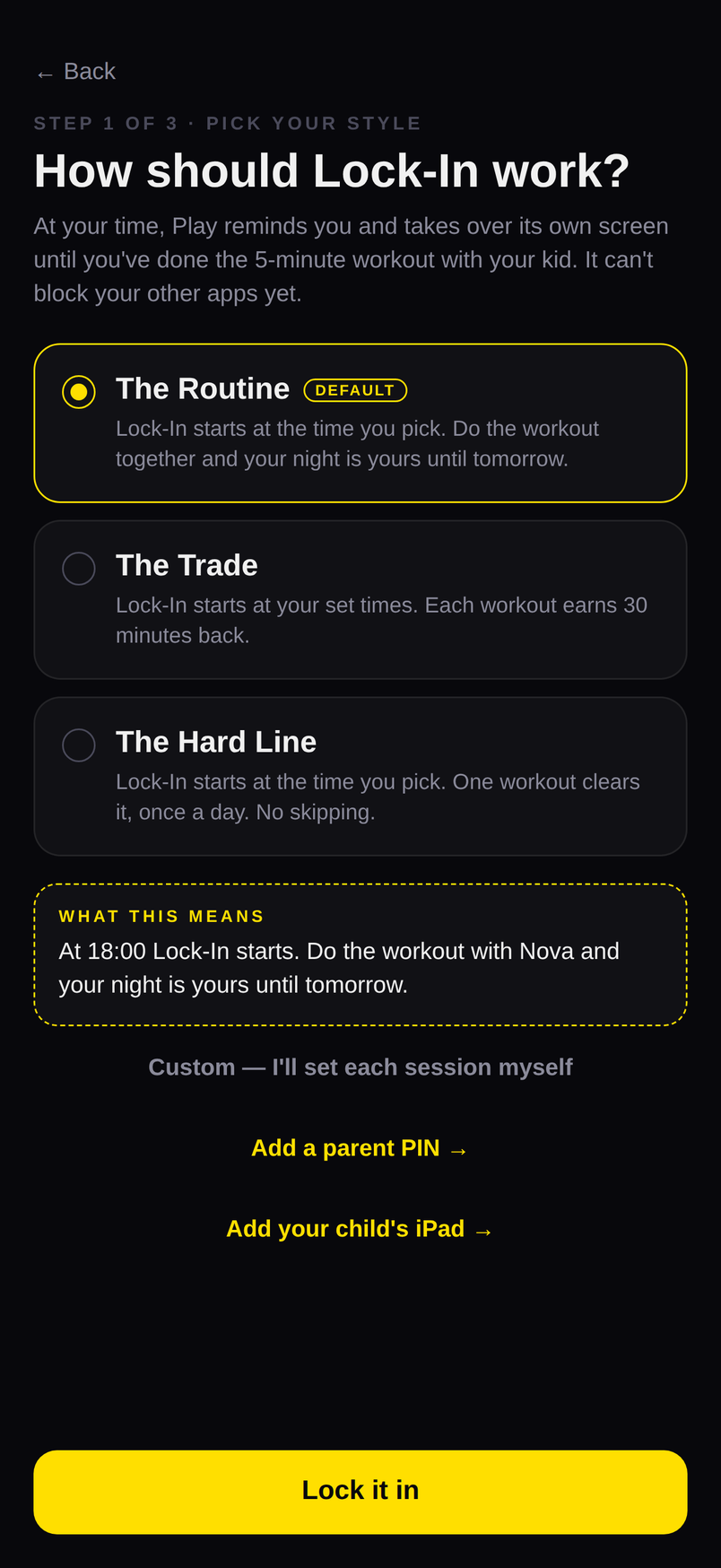 Lock-In Mode, with its three locking styles
